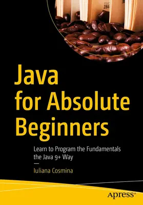 Cosmina |  Java for Absolute Beginners | eBook | Sack Fachmedien