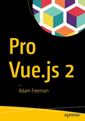Freeman |  Pro Vue.js 2 | eBook | Sack Fachmedien