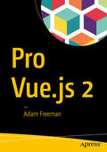 Freeman |  Pro Vue.js 2 | eBook | Sack Fachmedien