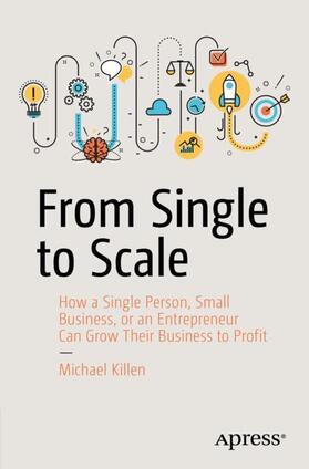 Killen |  From Single to Scale | Buch |  Sack Fachmedien