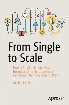 Killen | From Single to Scale | Buch | 978-1-4842-3813-4 | sack.de