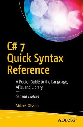 Olsson | C# 7 Quick Syntax Reference | Buch | 978-1-4842-3816-5 | sack.de