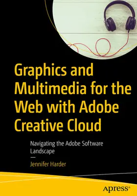 Harder | Graphics and Multimedia for the Web with Adobe Creative Cloud | E-Book | www.sack.de