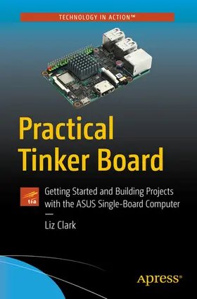 Clark |  Practical Tinker Board | eBook | Sack Fachmedien