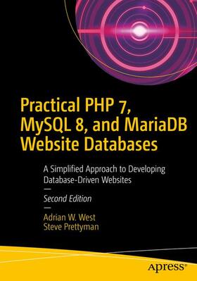 West / Prettyman |  Practical PHP 7, MySQL 8, and MariaDB Website Databases | Buch |  Sack Fachmedien