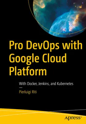 Riti | Pro DevOps with Google Cloud Platform | E-Book | www.sack.de