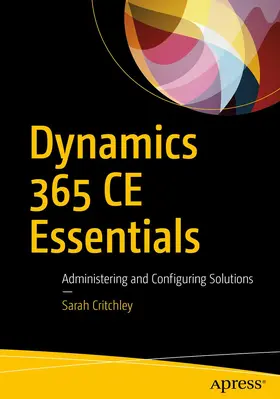 Critchley |  Dynamics 365 CE Essentials | Buch |  Sack Fachmedien