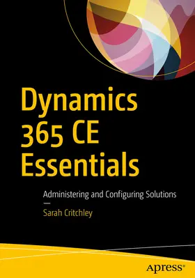 Critchley | Dynamics 365 CE Essentials | E-Book | sack.de