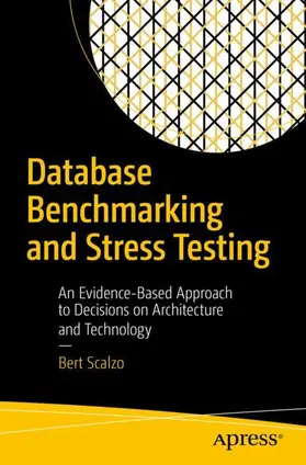 Scalzo | Database Benchmarking and Stress Testing | Buch | 978-1-4842-4007-6 | www.sack.de