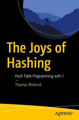 Mailund |  The Joys of Hashing | eBook | Sack Fachmedien