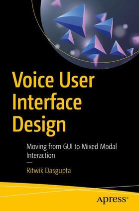 Dasgupta |  Voice User Interface Design | Buch |  Sack Fachmedien