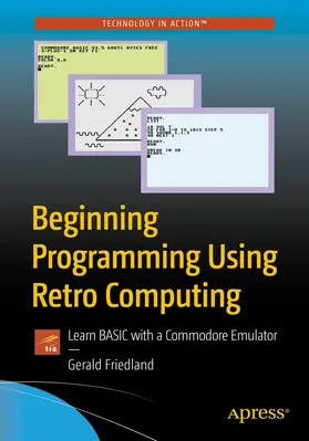Friedland | Beginning Programming Using Retro Computing | E-Book | sack.de
