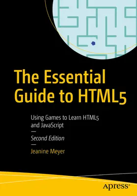 Meyer | The Essential Guide to HTML5 | E-Book | www.sack.de