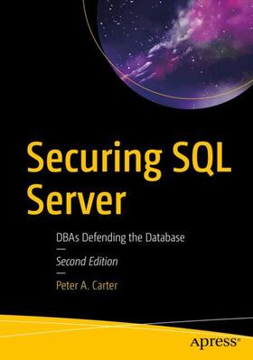 Carter | Securing SQL Server | Buch | 978-1-4842-4160-8 | sack.de