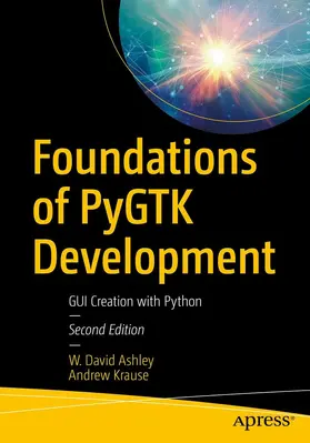 Ashley / Krause | Foundations of PyGTK Development | E-Book | sack.de