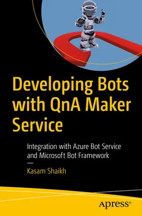 Shaikh | Developing Bots with QnA Maker Service | E-Book | sack.de