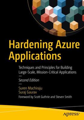 Gaurav / Machiraju | Hardening Azure Applications | Buch | 978-1-4842-4187-5 | sack.de