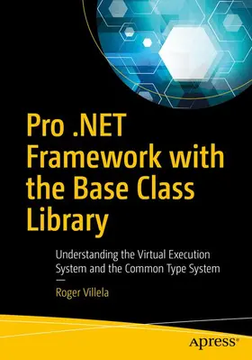 Villela |  Pro .NET Framework with the Base Class Library | Buch |  Sack Fachmedien