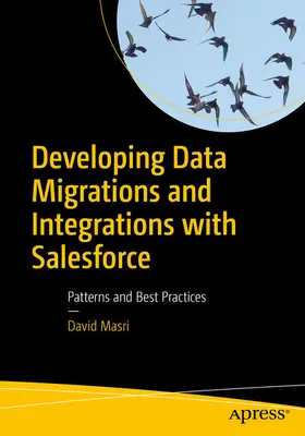 Masri | Developing Data Migrations and Integrations with Salesforce | E-Book | www.sack.de
