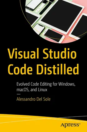 Del Sole |  Visual Studio Code Distilled | eBook | Sack Fachmedien