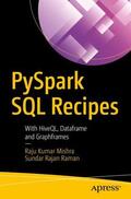 Raman / Mishra |  PySpark SQL Recipes | Buch |  Sack Fachmedien