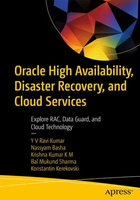Ravi Kumar / Basha / Kumar K M |  Oracle High Availability, Disaster Recovery, and Cloud Services | eBook | Sack Fachmedien