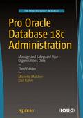 Malcher / Kuhn |  Malcher, M: Pro Oracle Database 18c Administration | Buch |  Sack Fachmedien