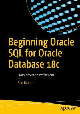Brumm |  Beginning Oracle SQL for Oracle Database 18c | eBook | Sack Fachmedien