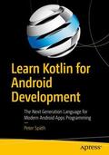 Späth |  Learn Kotlin for Android Development | Buch |  Sack Fachmedien