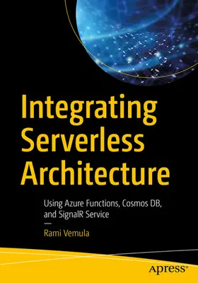Vemula | Integrating Serverless Architecture | E-Book | sack.de