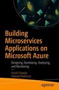 Kathuria / Chawla |  Building Microservices Applications on Microsoft Azure | Buch |  Sack Fachmedien
