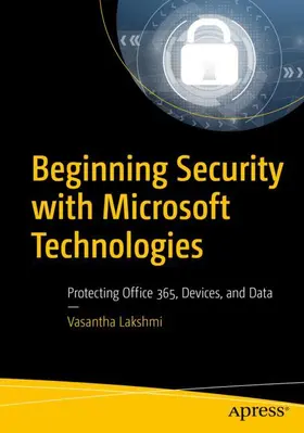 Lakshmi |  Beginning Security with Microsoft Technologies | Buch |  Sack Fachmedien