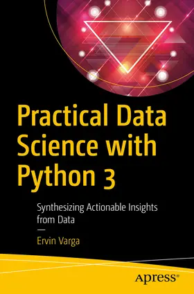 Varga | Practical Data Science with Python 3 | E-Book | sack.de