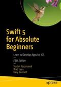 Kaczmarek / Bennett / Lees |  Swift 5 for Absolute Beginners | Buch |  Sack Fachmedien
