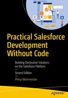 Weinmeister | Practical Salesforce Development Without Code | E-Book | www.sack.de