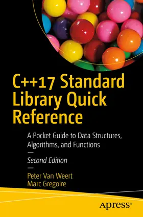 Weert / Gregoire | C++17 Standard Library Quick Reference | E-Book | www.sack.de