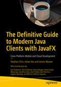 Chin / Vos / Weaver |  The Definitive Guide to Modern Java Clients with JavaFX | eBook | Sack Fachmedien
