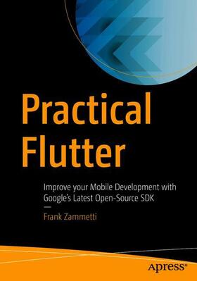 Zammetti | Practical Flutter | Buch | 978-1-4842-4971-0 | sack.de