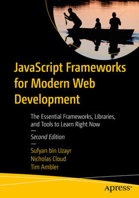 bin Uzayr / Cloud / Ambler | JavaScript Frameworks for Modern Web Development | E-Book | sack.de