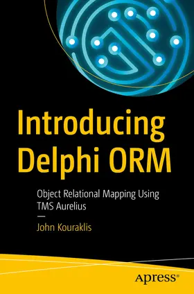 Kouraklis | Introducing Delphi ORM | E-Book | www.sack.de