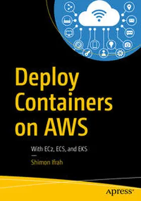 Ifrah |  Deploy Containers on AWS | eBook | Sack Fachmedien