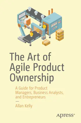 Kelly | The Art of Agile Product Ownership | E-Book | www.sack.de