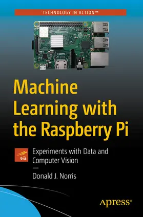 Norris | Machine Learning with the Raspberry Pi | E-Book | www.sack.de