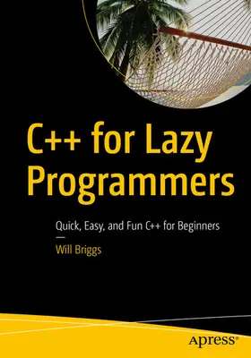 Briggs |  C++ for Lazy Programmers | eBook | Sack Fachmedien