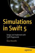Nouvelle |  Simulations in Swift 5 | Buch |  Sack Fachmedien