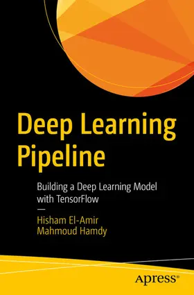 El-Amir / Hamdy | Deep Learning Pipeline | E-Book | www.sack.de