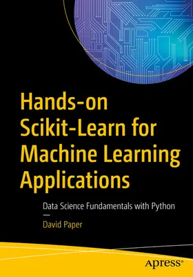 Paper |  Hands-on Scikit-Learn for Machine Learning Applications | eBook | Sack Fachmedien