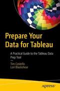 Blackshear / Costello |  Prepare Your Data for Tableau | Buch |  Sack Fachmedien