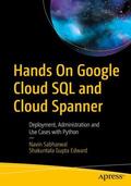 Edward / Sabharwal |  Hands On Google Cloud SQL and Cloud Spanner | Buch |  Sack Fachmedien