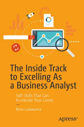 Lubwama |  The Inside Track to Excelling As a Business Analyst | eBook | Sack Fachmedien
